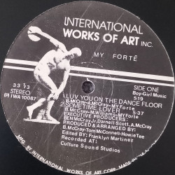 My Forte - Sometime Lover (Vocal Mix / Dub) / Luv You On The Dancefloor (Vinyl Slightly Scuffed But Plays Fine)