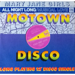 Mary Jane Girls - All Night Long (Long Version) / Musical Love