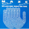 Maze featuring Frankie Beverly - We Are One (Special Remix) / Right On Time (Special Remix)