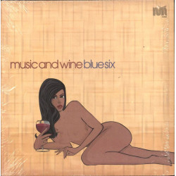 Blue Six - Music And Wine (Migs Petalpusher Vocal / Original Funkaphonic Vocal / Attaboy Vocal / Jays Blue Silk Dub)