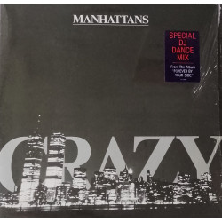 Manhattans - Crazy (Special DJ dance Mix / Instrumental) Still In Shrink Wrap