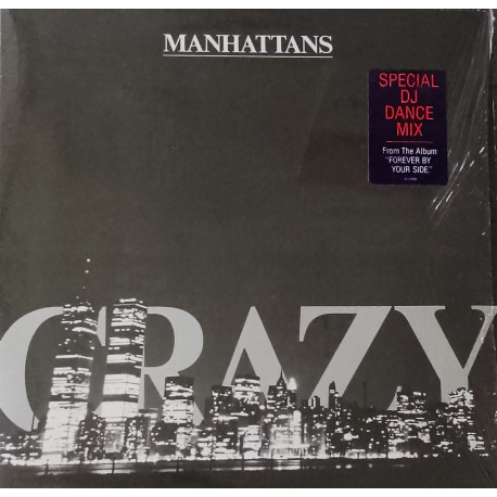 Manhattans - Crazy (Special DJ dance Mix / Instrumental) Still In Shrink Wrap