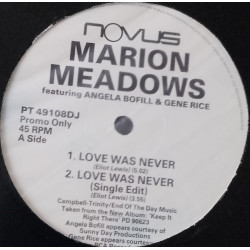 Marion Meadows - Love Was Never (Full Length / Single Edit) / Sleepless Nights (No Doz Mix) / Paradise / The Real Thing (Promo)