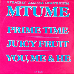 Mtume - Prime Time (Extended) / Juicy Fruit (Extended) / You Me & He (Parts 1,2 & 3)  3 Classics On One Vinyl