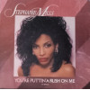 Stephanie Mills - Youre Puttin A Rush On Me (Club Mix / Radio Edit / Instrumental / Rushappella / Bonus Beats)