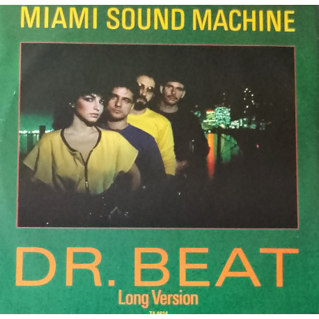 Miami Sound Machine - Dr Beat (Long Version / Instrumental) As Sampled By Mylo Doctor Pressure