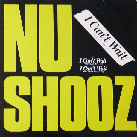 Nu Shooz - I Cant Wait (Long Dutch Mix / Short Dutch Mix / American Mix)