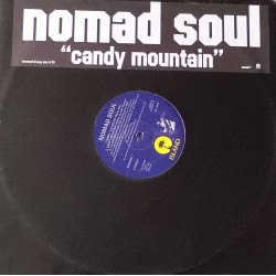 Nomad Soul - Candy Mountain (Nellee Hooper Remix / Radio Mix / DJ Intellectual Mix) / Cloud Spa / Rhythm Junkie (Vinyl Promo)