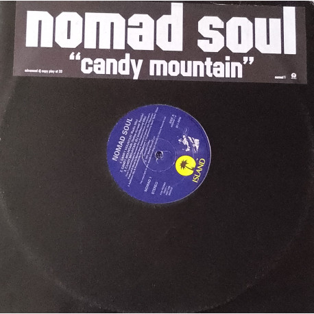 Nomad Soul - Candy Mountain (Nellee Hooper Remix / Radio Mix / DJ Intellectual Mix) / Cloud Spa / Rhythm Junkie (Vinyl Promo)