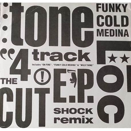 Tone Loc - Funky Cold Medina (Cutshock Remix / Original) / On Fire (Edit) / Wild Thing (Edit)