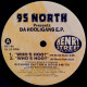 95 North presents Da Hooligans EP - Whos hoo (95 North Club mix / 95 North Dub) / Check it out (95 North Club mix / 95 North Dub