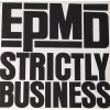 EPMD - Strictly Business (Club Mix / Dub / Radio Mix / Acappella)