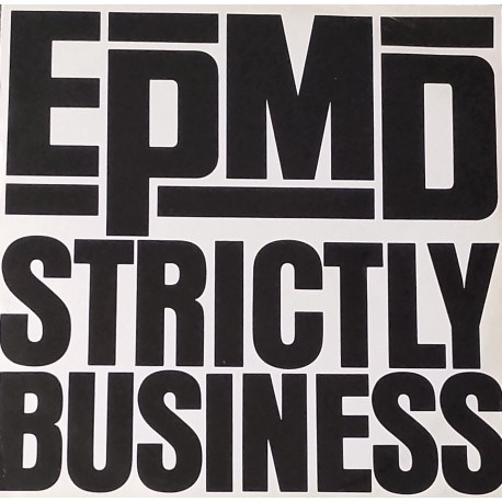 EPMD - Strictly Business (Club Mix / Dub / Radio Mix / Acappella)