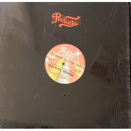 Dianne Marie - Ive Waited Much Too Long (Extended Vocal Mix / Instrumental) Still In Shrink Wrap