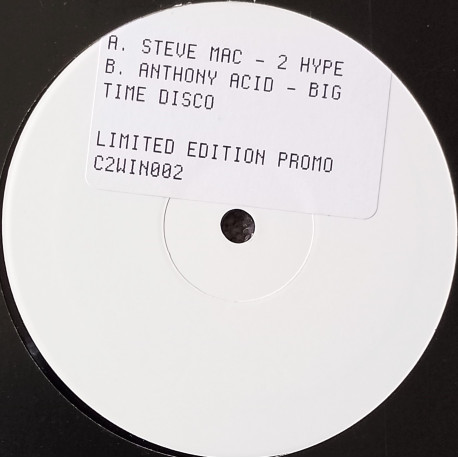 Anthony Acid - Big Time Disco / Steve Mac - 2 Hype (Kid N Play Rework) Vinyl Promo