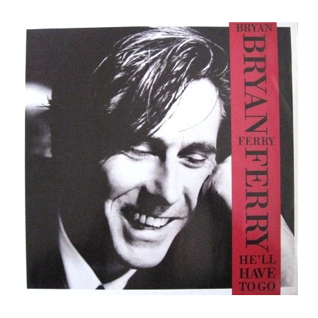 Bryan Ferry - He'll have to go / Windswept / Is your love strong enough / Carrickfergus
