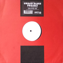 Urban Blues Project Featuring Michael Procter - Deliver Me (Urban Blues Project Vocal Mix / 95 North Scat Beats / 95 North Dub)