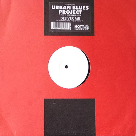 Urban Blues Project Featuring Michael Procter - Deliver Me (Urban Blues Project Vocal Mix / 95 North Scat Beats / 95 North Dub)