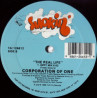 Corporation Of One - The Real Life (Oppy Mix) / So Where Are You (Vocal Mix / Hash Dub / Percappella)