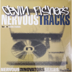 Cevin Fisher (Nervous Innovators Series) - 2 x 12inch featuring 8 Tracks (12" Vinyl Record Doublepack)