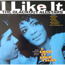Blackout Allstars - I Like It Like That (Bobby DAmbrosio Club Mix / DAmbrosio Dub / LP Version / Flipmode Mix)