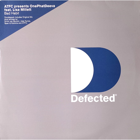 ATFC Presents OnePhatDeeva Feat Lisa Millett - Bad Habit (2 x Vinyl) 2 ATFC Mixes / 2 Spen & Karizma Mixes / 2 Jose Nunez Mixes
