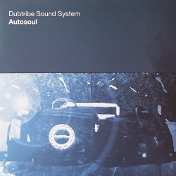 Dubtribe Sound System - Autosoul (Rasmus Faber Remix / Rasmus Faber Dub / Rasmus Faber Journey Into The Deep)