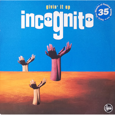 Incognito - Give It Up (Uplifting Club Mix / Crashing Jazz Mix / Deep Mix / Uplifting Dub / Crashing Jazz Dub) Roger Sanchez Mxs