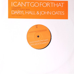 Daryl Hall & John Oates - I Cant Go For That (Hoax Remix / Ernest St Laurent Remix) Vinyl Promo