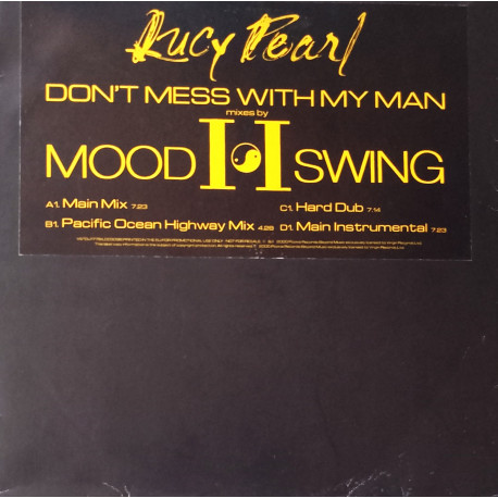 Lucy Pearl - Dont Mess With My Man (2 x Vinyl) Main Mix / Pacific Ocean Highway Mix / Hard Dub / Inst (Mood II Swing Mixes)