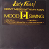 Lucy Pearl - Dont Mess With My Man (2 x Vinyl) Main Mix / Pacific Ocean Highway Mix / Hard Dub / Inst (Mood II Swing Mixes)