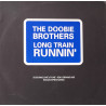 Doobie Brothers - Long Train Runnin (Sure Is Pure 12" Remix / Ben Liebrand Full Guitar Mix / Done On A Shoestring Mix)