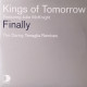 Kings Of Tomorrow Featuring Julie McKnight - Finally (Danny Tenaglia Return To Paradise Mix / Danny Tenaglia Time Marches On)