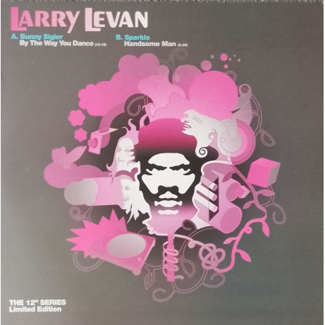 Sparkle - Handsome Man (Unreleased Larry Levan Remix) / Bunny Sigler - By The Way You Dance (Unreleased Larry Levan Remix)