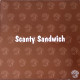 Scanty Sandwich - Because of you / One more time (Vinyl 12")