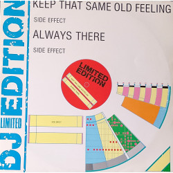 Side Effect - Always There / Keep That Same Old Feeling
