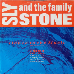 Sly And The Family Stone - Family Affair / Everyday People / Dance To The Music (John Luongo Remix) / Running Away