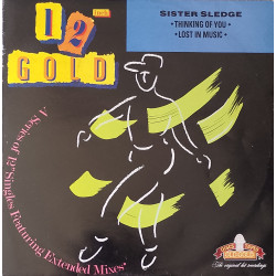 Sister Sledge - Thinking Of You (Original Version) / Lost In Music (Original Version)