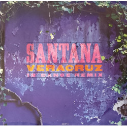 Santana - Shes Not There (Original 1977 Version) / Veracruz (Cool Mix / Cool Whip Mix)