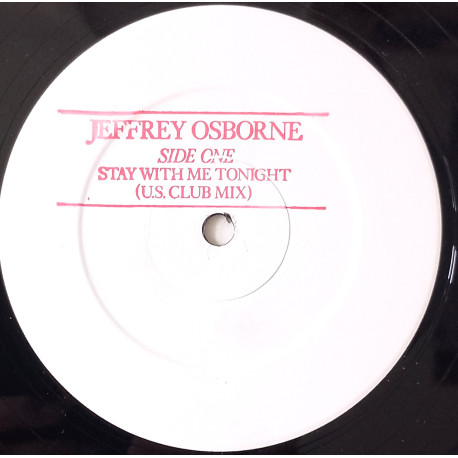 Jeffrey Osborne - Plane Love (Remix) / Stay With Me Tonight (US Remix) / The Jeffrey Osborne DMC Soul Mix (Vinyl Promo)