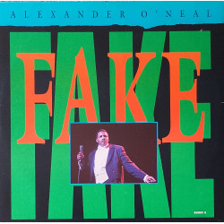 Alexander ONeal - Fake (Extended Version / Party Mix / Instrumental / Acappella)