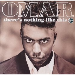 Omar - Theres Nothing Like This (Original Mix / Omar Remix) / I Dont Mind The Waiting (Remix)
