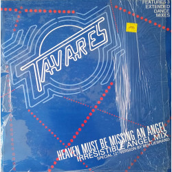 Tavares - Heaven Must Be Missing An Angel (Ben Liebrand Remix) / Dont Take Away The Music (BL Remix) / Whodunit (BL Remix)