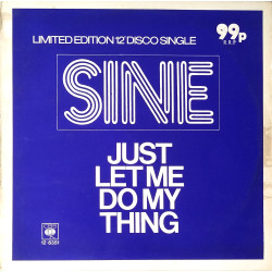Sine - Just Let Me Do My Thing (Long Disco Mix / Short Disco Mix) Patrick Adams Production