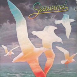 Seawind - Seawind (9 Track LP) What Cha Doin / The Two Of Us / Still In Love / Long Long Time / I Need Your Love / Shout