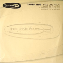 Sergio Mendes - Mas Que Nada / Tamba Trio - Mas Que Nada / Jorge Ben - Mas Que Nada (Original Versions) Promo Only Vinyl