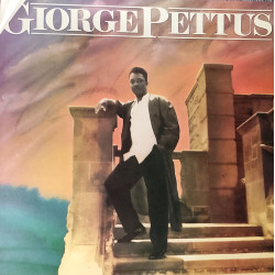 Giorge Pettus - Debut LP (9 Tracks) Inc My Night For Love / Can You Wait / Trouble In Paradise / You're Perfect