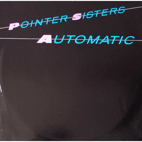 Pointer Sisters - Automatic (Jellybean Special Remix / LP Version) / Nightline (12" Vinyl Record)