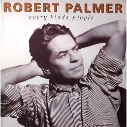 Robert Palmer - Every Kinda People (Original Version / Inspirit Club Mix / Inspirational Mix / Reproduction Extended Mix)