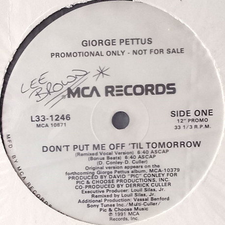 Giorge Pettus - Dont Put Me Off Til Tommorrow (Vocal Remix / Beats / Dub / 2 Radio Edits) Vinyl Promo